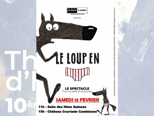 Théâtre D'hiver - Le Loup en slip