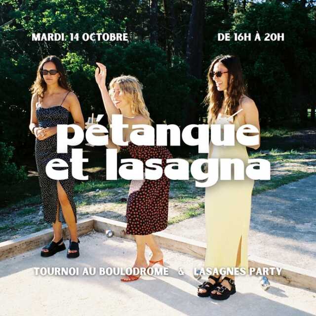 Pétanque & lasagna fever