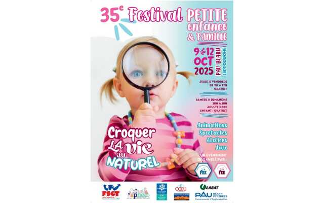 35ème Festival petite enfance et famille de Pau Béarn