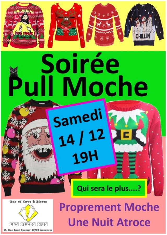 Les Pieds Nus : Soirée Pull Moche