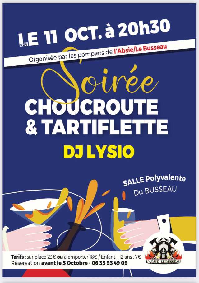 Soirée Choucroute et Tartiflette par les pompiers de l’Absie Le Busseau