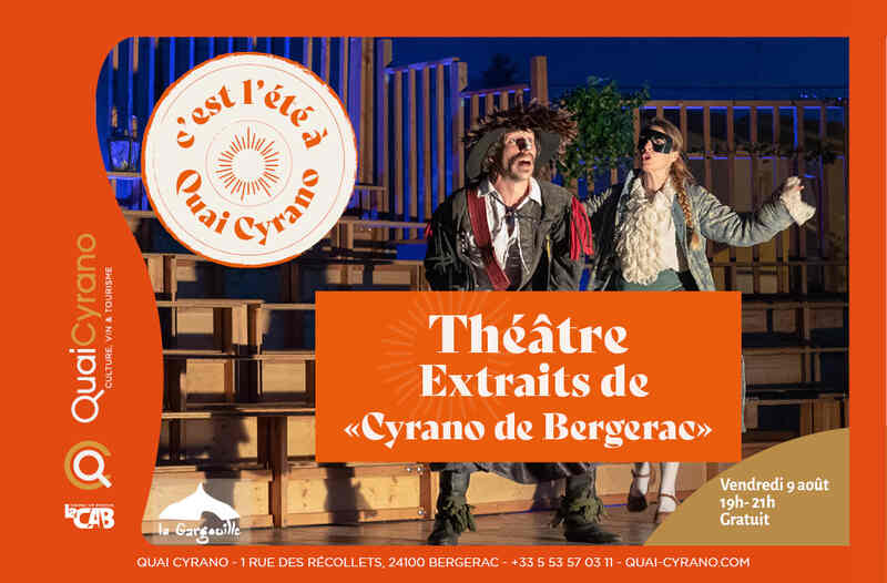C'est l'été à Quai Cyrano : théâtre - Extraits de la pièce  Cyrano de Bergerac