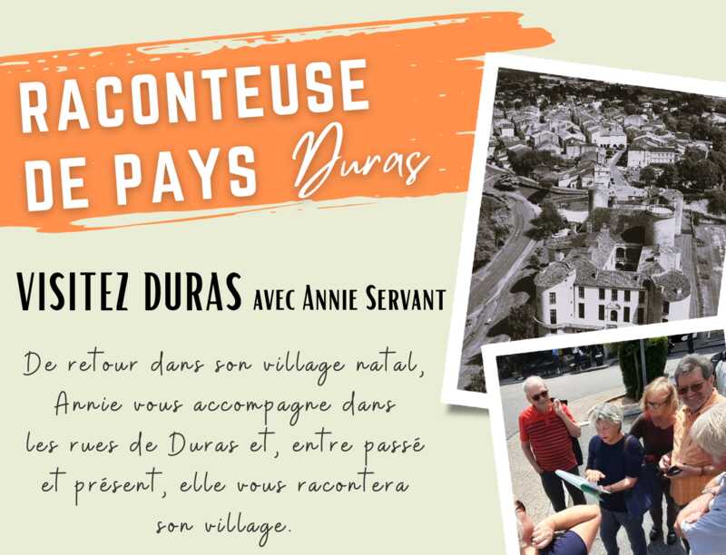 Visite guidée de Duras par Annie Servant, Raconteuse de Pays