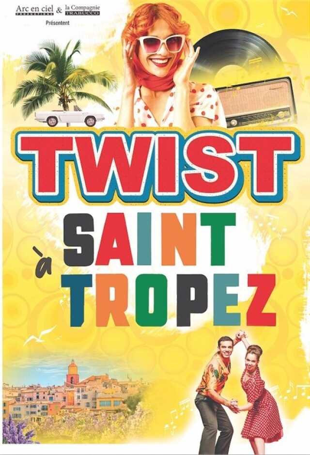 Twist à Saint-Tropez, comédie musicale