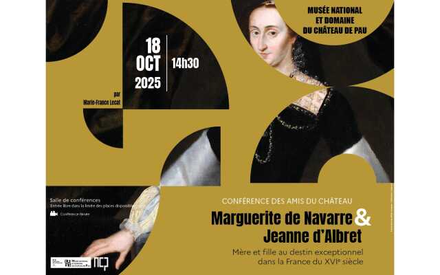 Marguerite de Navarre et de Jeanne d’Albret, femmes d'exception