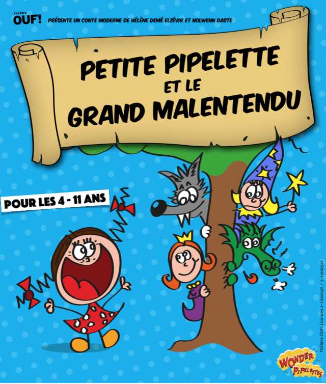 Petite Pipelette et le Grand Malentendu