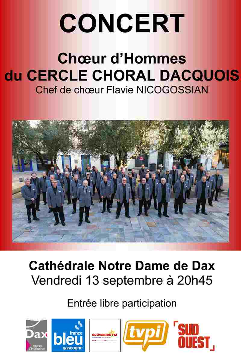 Concert du Chœur d'Hommes du Cercle Choral Dacquois