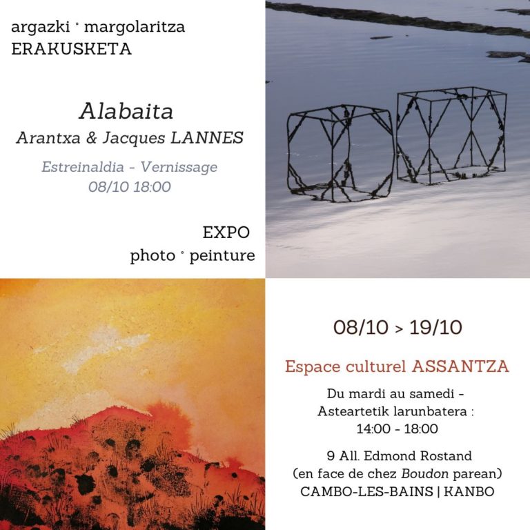 Exposition de peintures et de photographies Alabaita d'Arantxa et Jacques Lannes