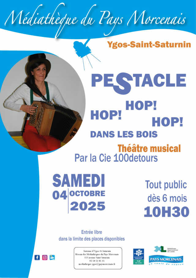 Pestacle Hop! Hop! Hop! dans les bois - Ygos Saint Saturnin