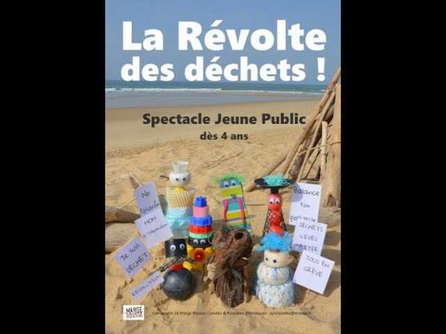 Spectacle : La révolte des déchets