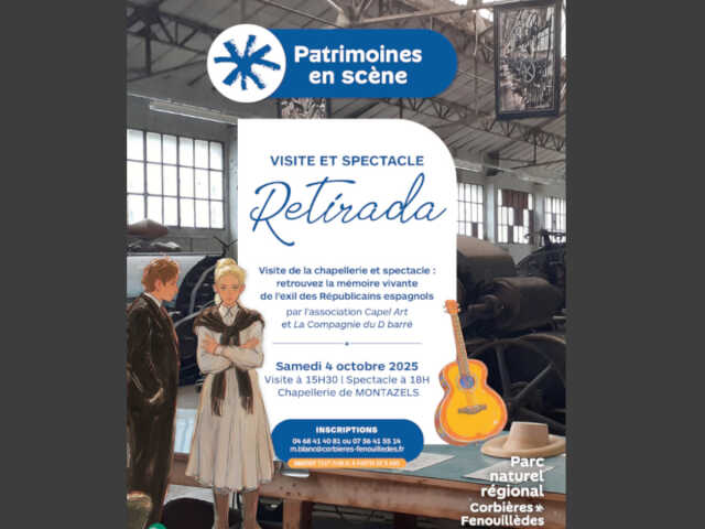 PATRIMOINE EN SCÈNE- VISITE PATRIMONIALE ET SPECTACLE - LA RETIRADA
