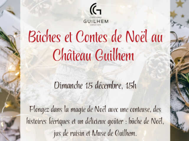 CONTES ET BÛCHES DE NOËL AU CHÂTEAU GUILHEM