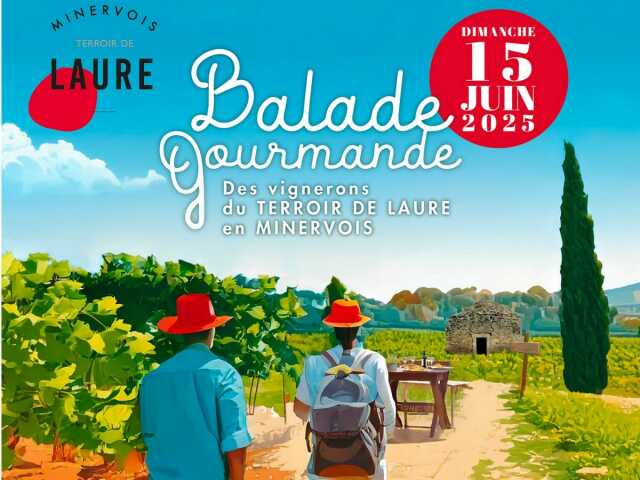 BALADE GOURMANDE DES VIGNERONS DU TERROIR DE LAURE EN MINERVOIS