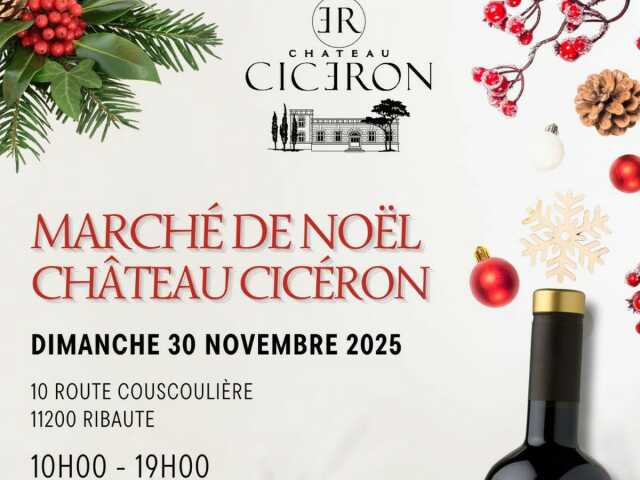 MARCHÉ DE NOËL AU CHÂTEAU DE CICÉRON