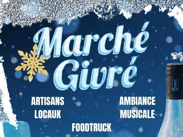 MARCHÉ GIVRÉ  DU CHÂTEAU PRAT DE CEST