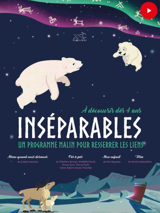 CINÉMA JEUNE PUBLIC : INSÉPARABLES