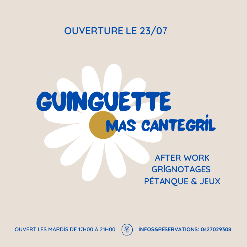 GUINGUETTE AU MAS CANTEGRIL