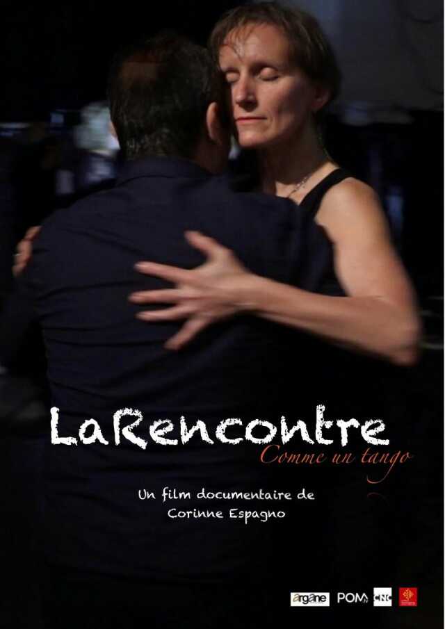 CINÉMA : SOIRÉE SPÉCIALE : LA RENCONTRE (COMME UN TANGO)