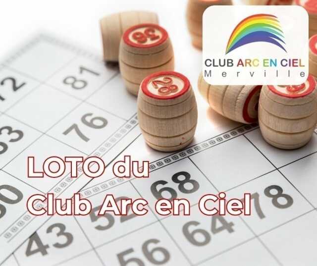 LOTO DU CLUB ARC-EN-CIEL