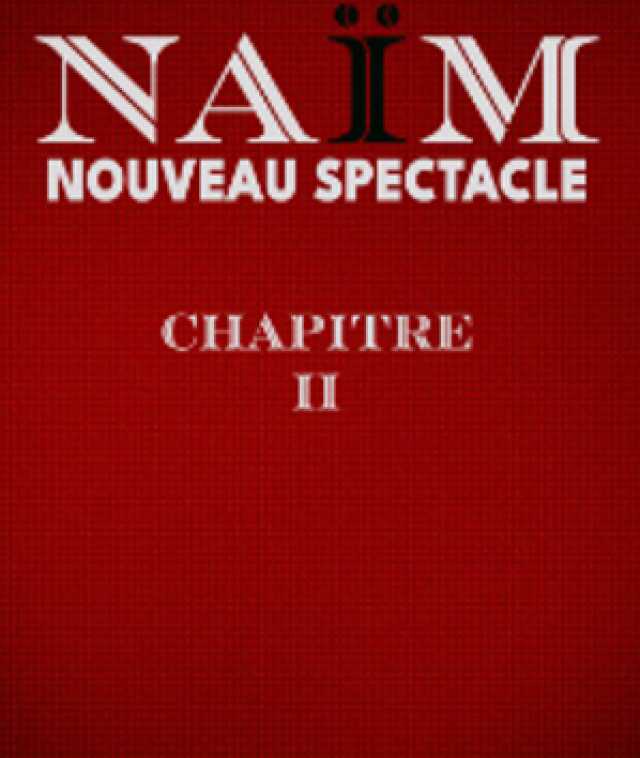 NAÏM CHAPITRE II