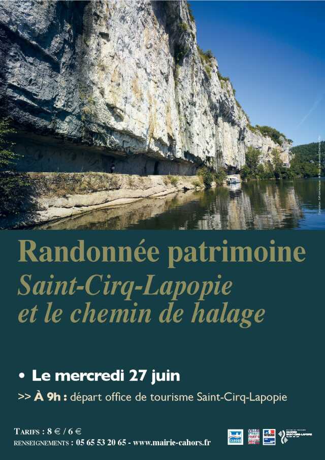 Lot Randonnee Et Balade Randonnee Patrimoine Saint Cirq Lapopie Et Le Chemin De Halage Agenda Saint Cirq Lapopie 46330