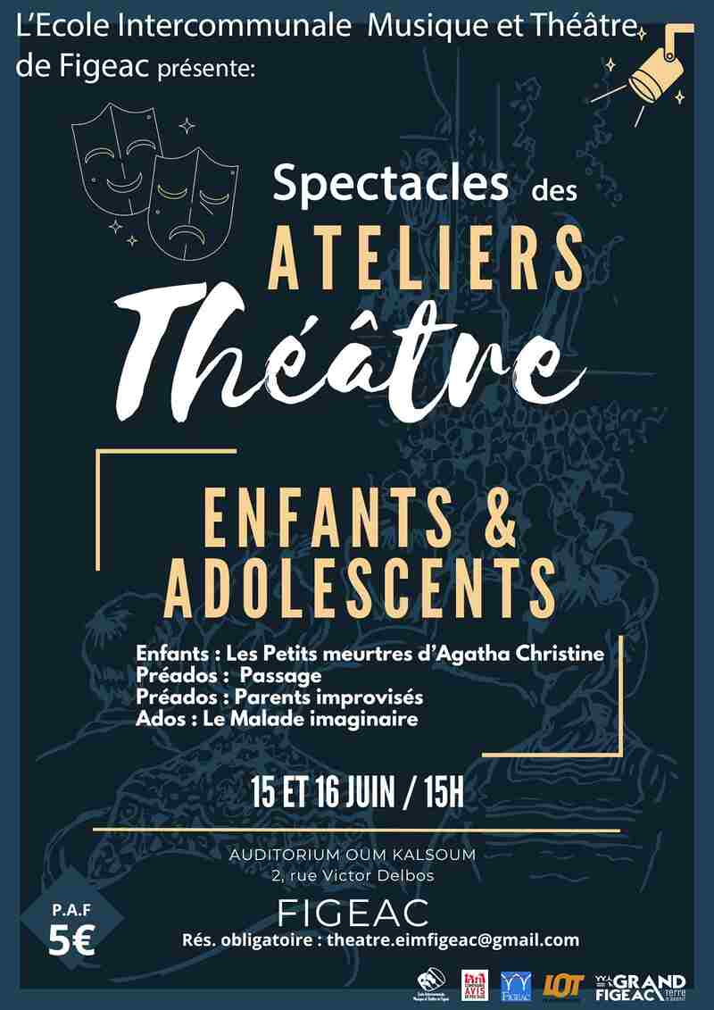 Spectacles des ateliers Théâtre de l'école musique à Figeac