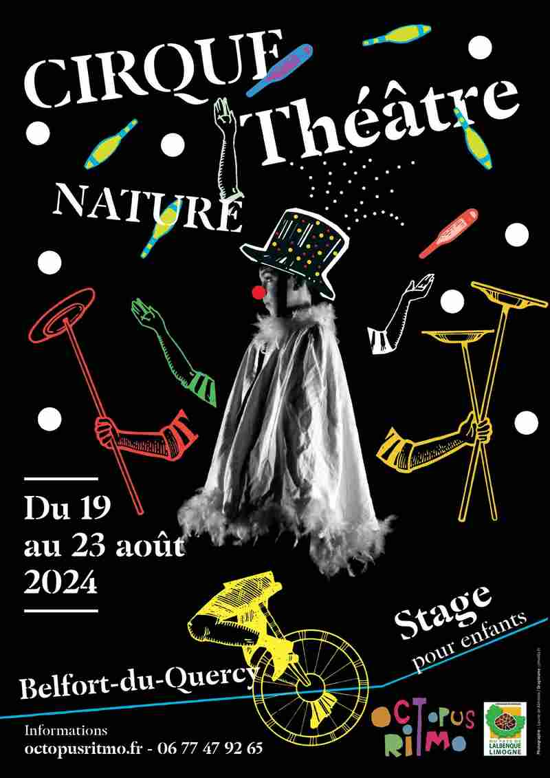 Séjour artistique : Théâtre, cirque et nature pour les 7 - 12 ans