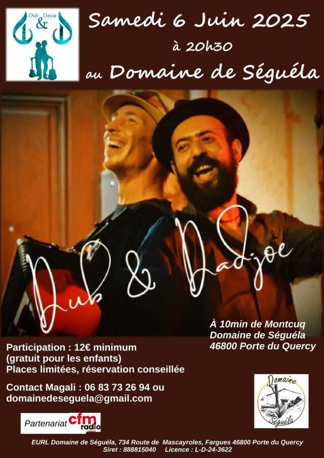 Concert Dub & Dajoe au Domaine de Séguéla