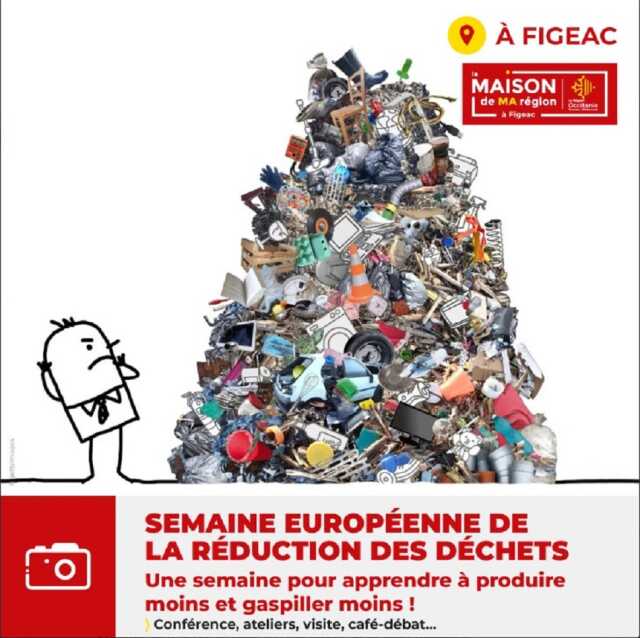 Maison de la région Figeac : Semaine Européenne de la Réduction des Déchets dans le Lot