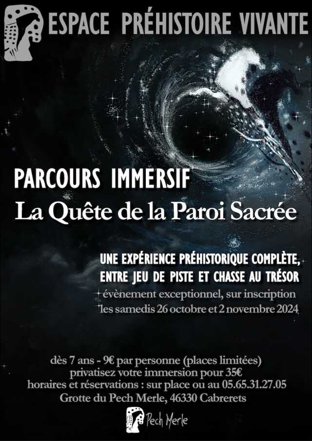 Parcours Immersif « La Quête de la Paroi Sacrée » à Pech Merle