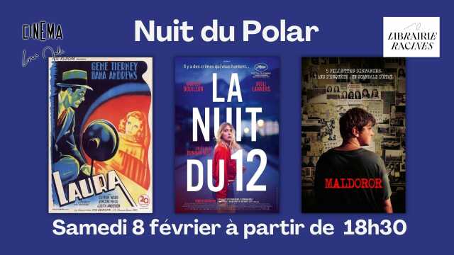 La nuit du Polar au Cinéma Louis Malle