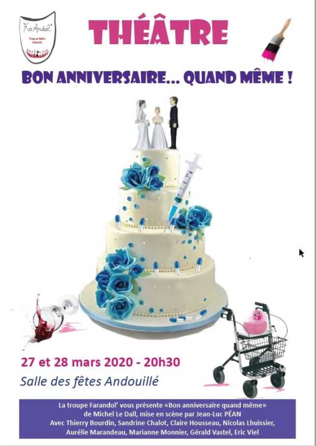 Mayenne Theatre Bon Anniversaire Quand Meme Agenda Andouille