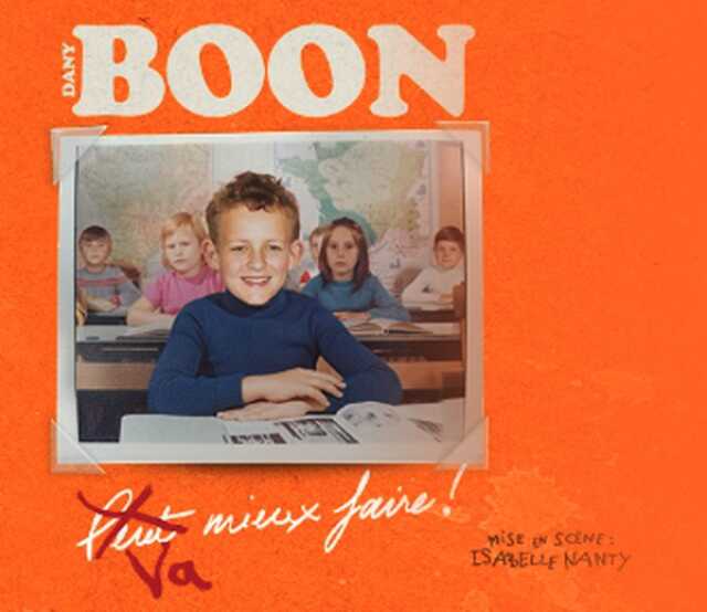 Dany Boon - Boon va mieux faire !