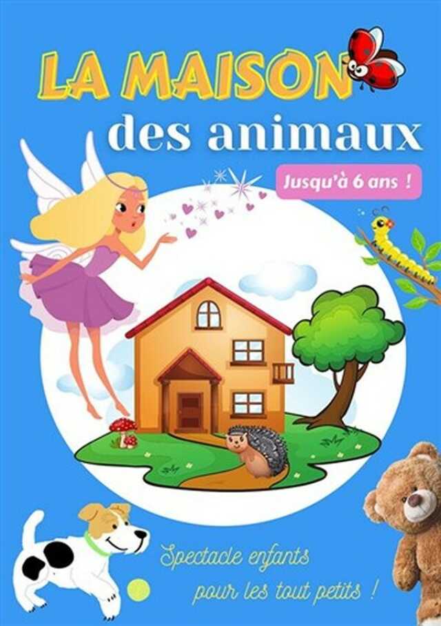 La maison des animaux