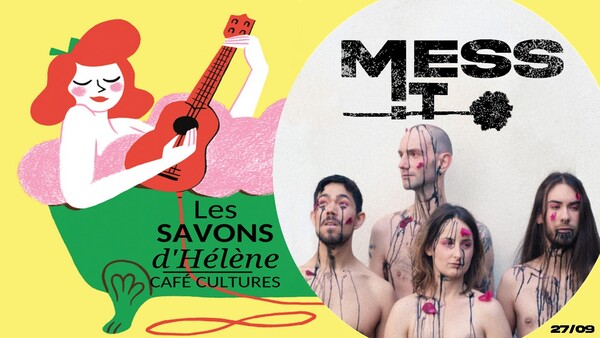 Concert aux Savons d'Hélène - Mess !T