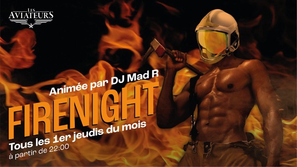 FIRENIGHT aux Aviateurs