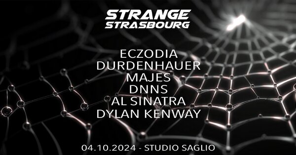 Strange invite ECZODIA + DURDENHAUER + MAJES + DNNS + AL SINATRA...