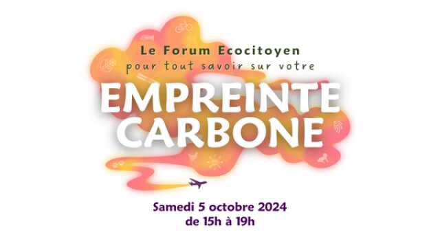 Forum écocitoyen sur notre empreinte carbone