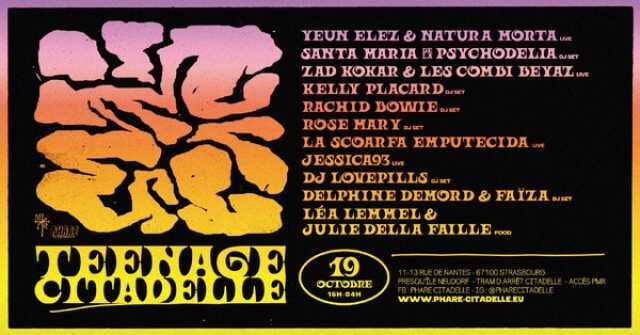 TEENAGE CITADELLE [Lives + DJ Sets + Food]