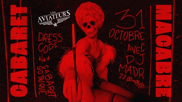 Cabaret Macabre aux Aviateurs