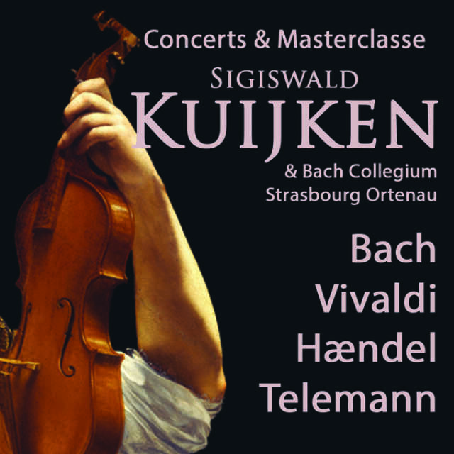 Concerts & Masterclasse - Sigiswald Kuijken