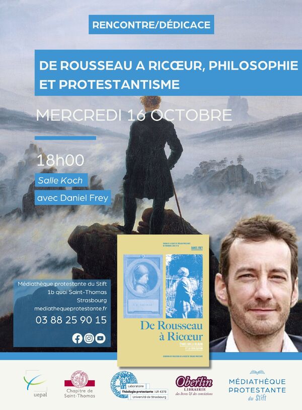 Daniel Frey : De Rousseau à Ricœur, philosophie et protestantisme