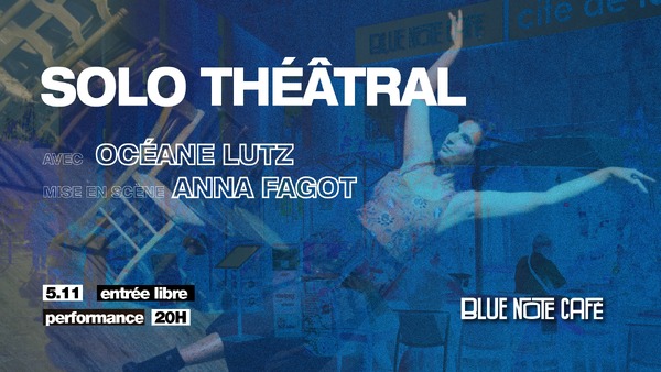 Solo Théâtral - B1 avec Océane Lutz