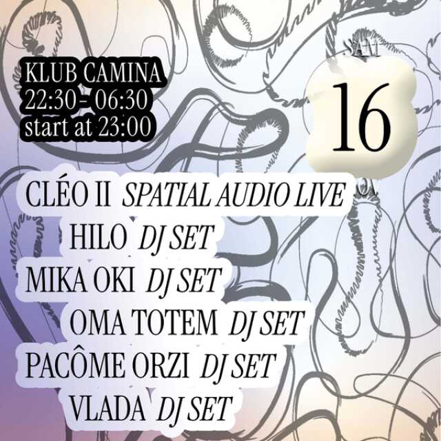 KLUB CAMINA avec Vlada+Mika Oki+oma totem+Cléo II+HiLo +pacôme orzi