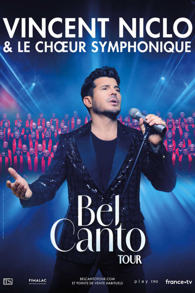 VINCENT NICLO & LE CŒUR SYMPHONIQUE - BEL CANTO TOUR