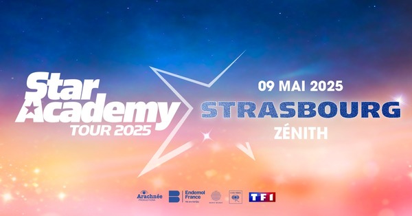 Star Academu - Zénith de Strasbourg