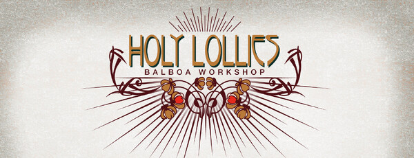 Holy Lollies 2025 - Festival 100% Balboa !