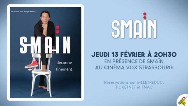 One Man Show : Smaïn déconne finement - en présence de Smaïn