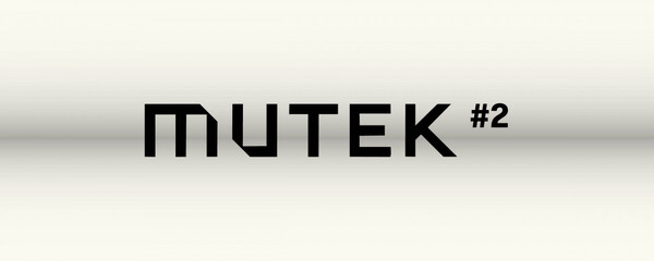 MUTEK #2