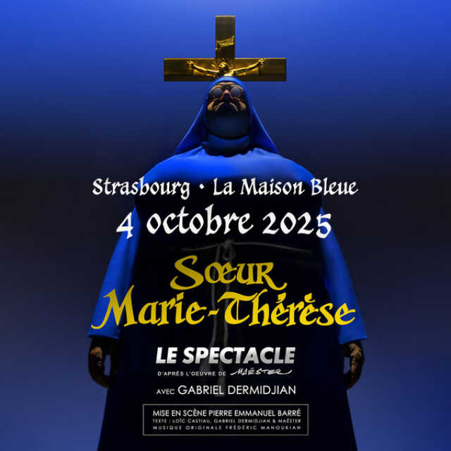 Soeur Marie-Thérèse des Batignolles Le Spectacle